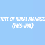 Institute of Rural Management (FMS-IRM)